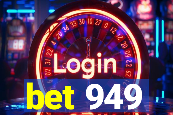 bet 949